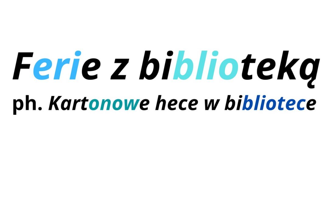 “Kartonowe hece w bibliotece”