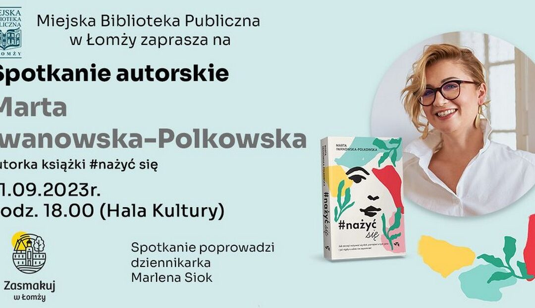 Spotkanie autorskie z Martą Iwanowską-Polkowską