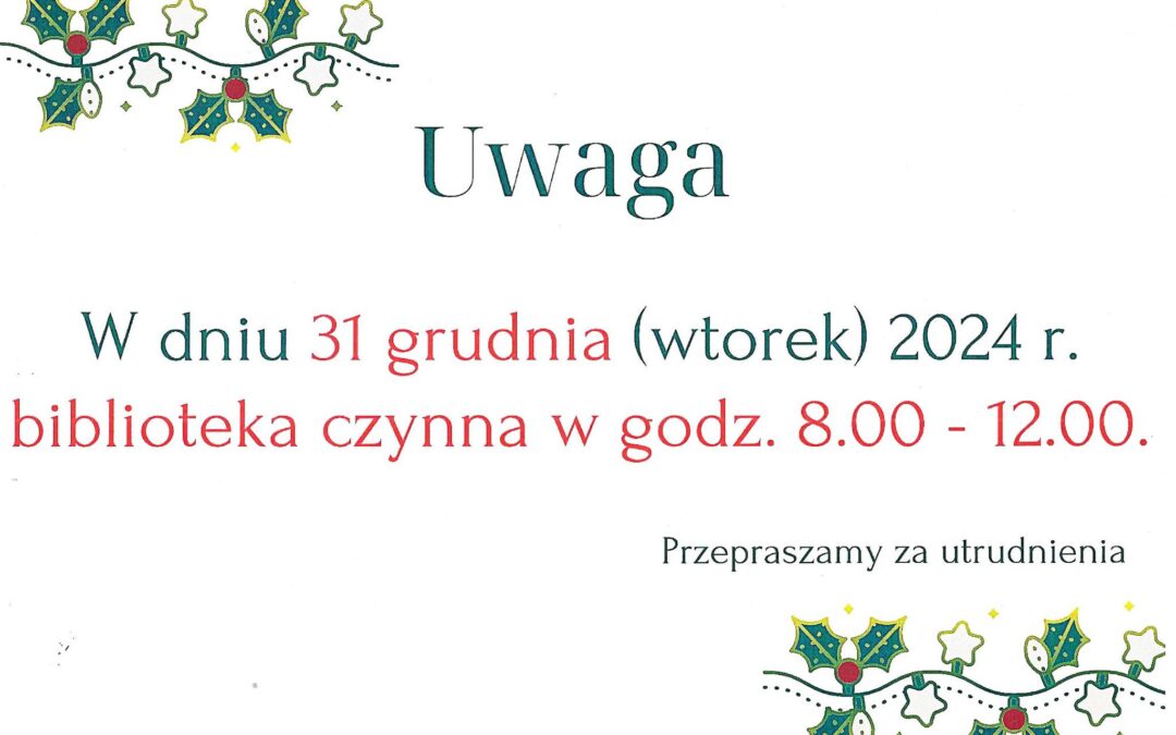 Zmiana godzin otwarcia biblioteki w Sylwestra.