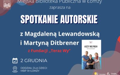 Spotkanie autorskie promujące książki “Łączy nas pasja” oraz “Pokonać siebie.